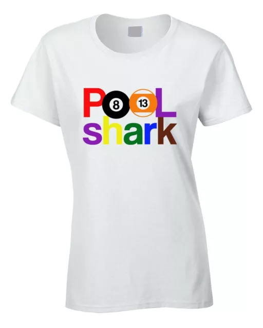 Pool Shark Funny Womens T-Shirt Team Pub Gift Cue Sport Snooker Player Hustler