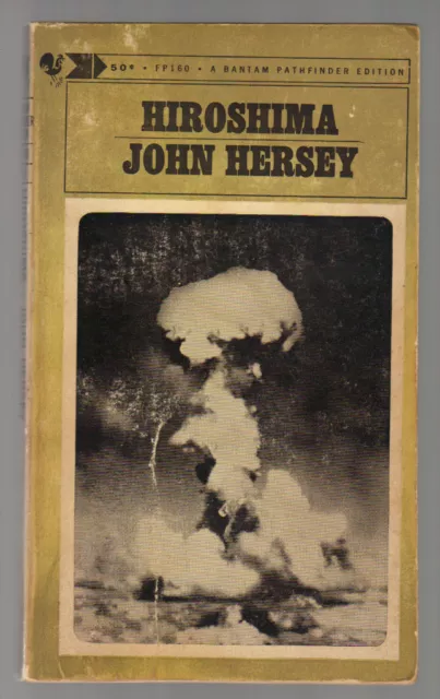 Hiroshima John Hersey PB 1966