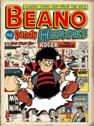 Classic Beano and Dandy: v.23: Heroes - Classic Fun from ... by Unnamed Hardback