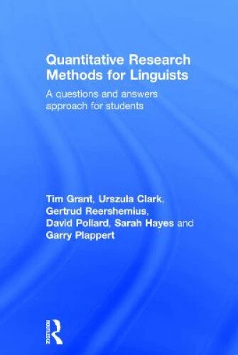 QUANTITATIVE RESEARCH METHODS for Linguists: a questions and answers ...