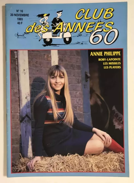 ►CLUB DES ANNEES 60 - n°16 - 1993 ANNIE PHILIPPE - BOBY LAPOINTE - STONE CHARDEN