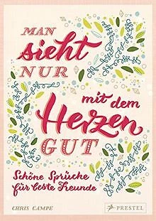 &MAN SIEHT NUR mit dem Herzen gut" Schöne Sprüche fü... Livre état
