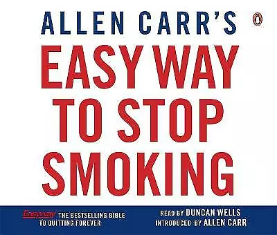 Wells, Duncan : Allen Carrs Easy Way to Stop Smoking CD FREE Shipping, Save £s