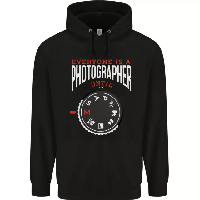 Everyones a Photographer Until Photography Mens 80% Cotton Hoodie
