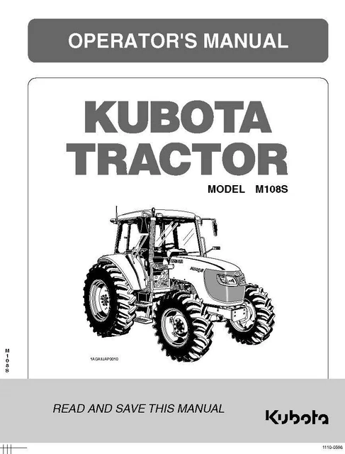 Farm TRACTOR OPERATORS MAINTENANCE MANUAL KUBOTA M108S