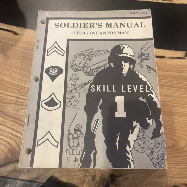 Vintage Soldier's  Manual 11b10- infantryman Skill Level 1 FM 7-11B1 May 1976