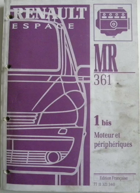Manuel d'atelier Renault Espace moteur et périphériques du M.R 361 partie 1bis