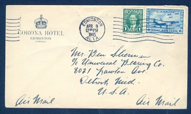 CANADA EDMONTON CORONA HOTEL 1943 c/c AIR TO USA