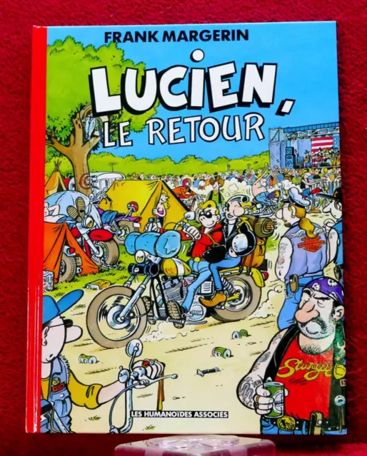 "Lucien, Le Retour" Frank Margerin - Les Humanoïdes Associés - Eo Avril 1993