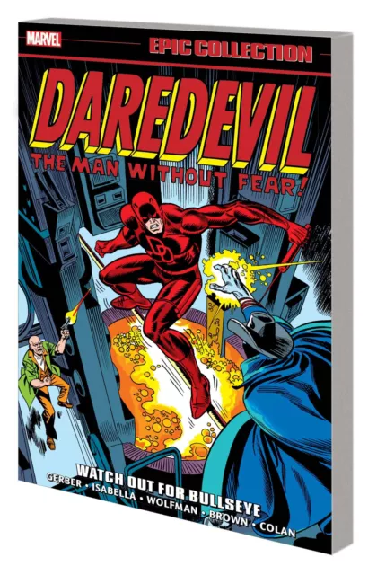Daredevil Epic Collection Vol. 6 Watch out for Bullseye Trade Paperback