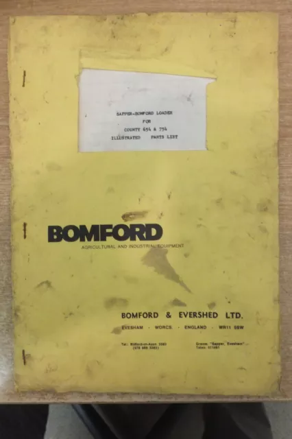 ford county 654 754 tractor sapper bomford loader illustrated parts list book