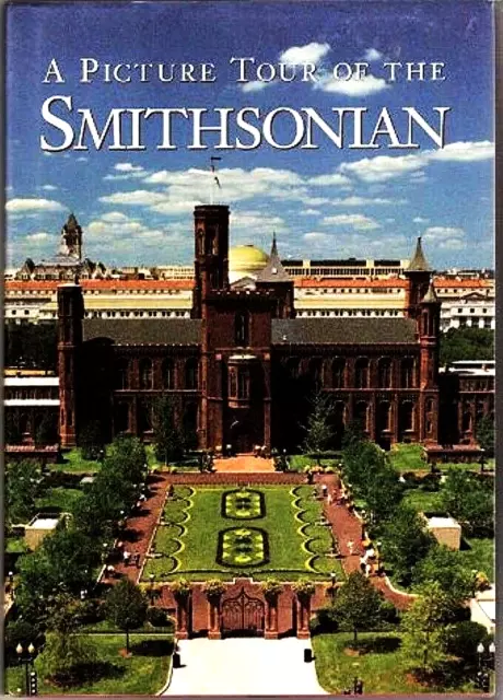 A Picture Tour of the Smithsonian (1990 1st Ed. ) BRAND NEW  ISBN 9780874748994