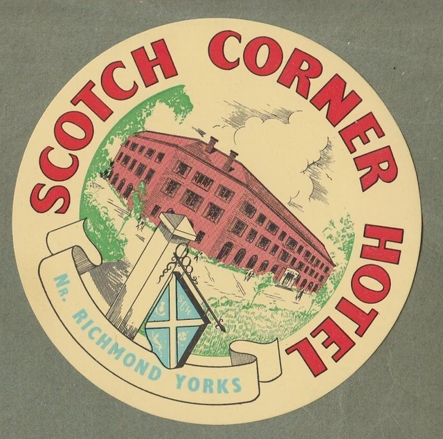 Hotel luggage label England Scotch Corner Yorks #653