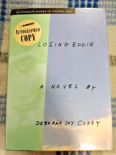 Losing Eddie by Deborah Joy Corey 1993 HC/DJ 1st/1st SIGNED & INSCRIBED; VG