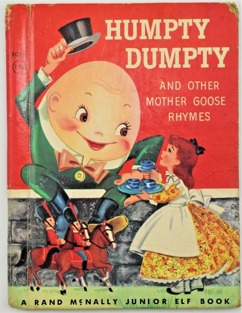 1952 HUMPTY DUMPTY And Other Mother Goose Rhymes 8058 Junior Elf Book ...