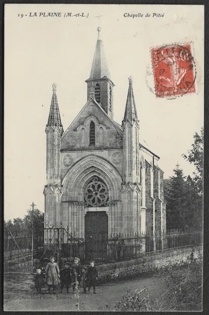Cpa -- 49 Maine Et Loire - La Plaine Chapelle De Pitie. Circulee En 1909 . 045.G