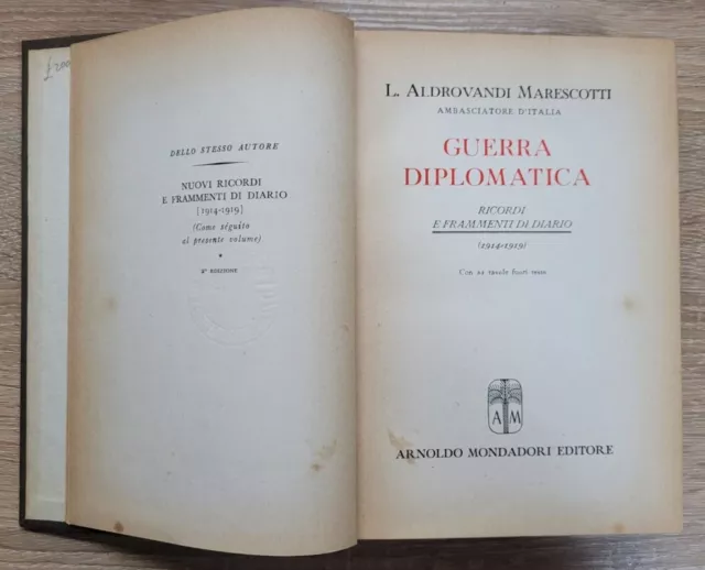 A.Marescotti - GUERRA DIPLOMATICA ricordi e frammenti di diario - Mondadori 1943