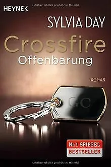 Crossfire. Offenbarung: Band 2   Roman von Day, Sylvia | Buch | Zustand gut
