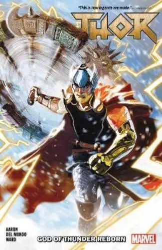 Jason Aaron Thor Vol. 1: God Of Thunder Reborn (Poche)