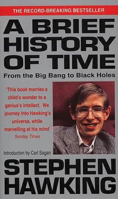 A Brief History Of Time: From the Big Bang to Black Holes by Stephen Hawking (En