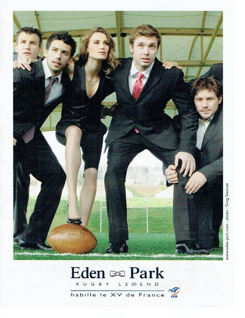 PUBLICITE ADVERTISING 115 2007 EDEN PARK habille le XV de France