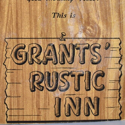 1951 Grants Rustic Inn Hotel Restaurant Menu Aylmer Ontario Canada
