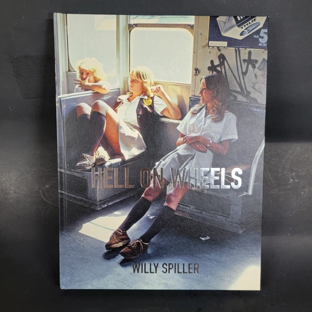 WILLY SPILLER - Hell on Wheels (New,Signed, 1st Printing,2023