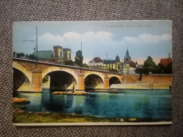 Cpa Thionville Le Pont Des Alliés