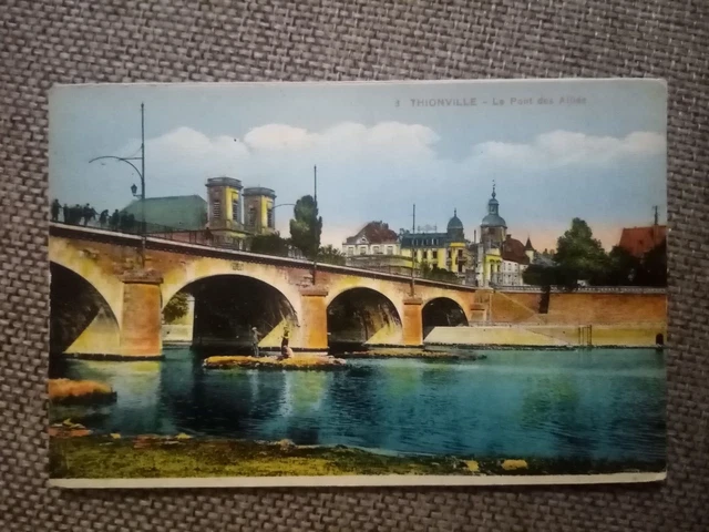 Cpa Thionville The Bridge Of The Allies