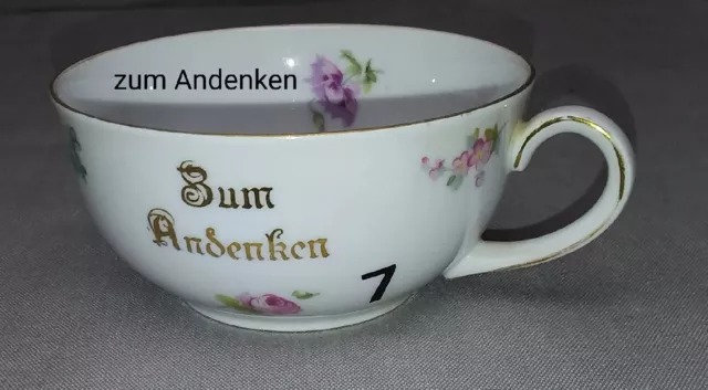 Antik Porzellan Andenken Tasse mit Spruch Bodenmarke 2354  Y 51 2