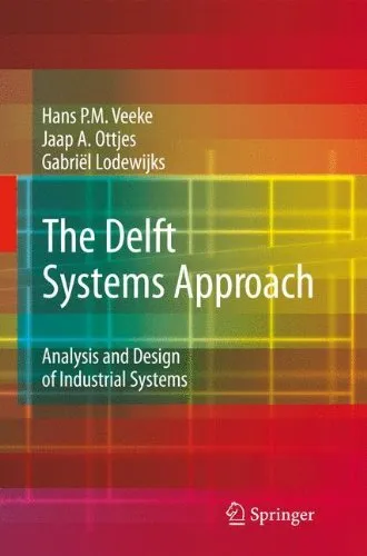 The Delft Systems Approach: Analysis and Design. Veeke, Ottjes, Lodewij<|