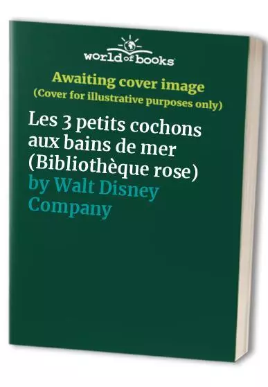 Les 3 petits cochons aux bains de m..., Walt Disney Com