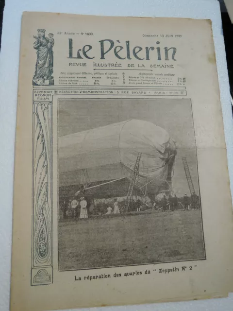 Pèlerin Illustré 1909 Zeppelin N°2 Aérostation Ballon Dirigeable Hot Air Balloon