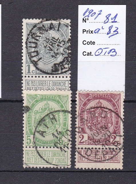 BELGIQUE 1907 N° 81 à 83-OBL.TB/B-VOIR SCAN-W559
