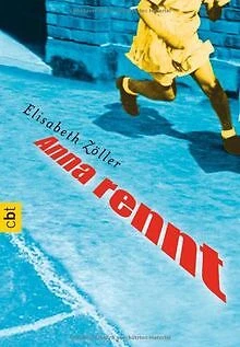 Anna rennt von Zöller, Elisabeth | Buch | Zustand sehr gut