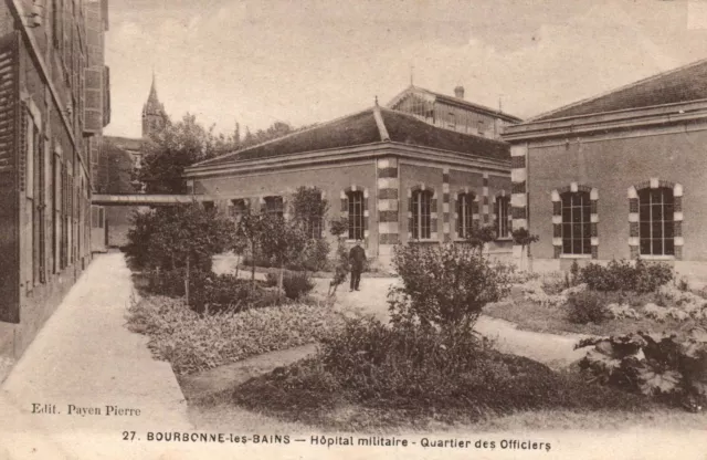 CPA 52 - BOURBONNE-LES-BAINS (Hte M.). Hôpital Militaire. Quartier des Officiers