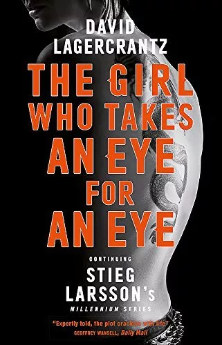 The Girl Who Takes an Eye for an Eye: Continuing Stieg Larsson' .9780857056436