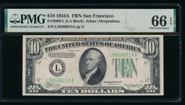 AC 1934A $10 San Francisco FRN PMG 66 EPQ L-A block Fr 2006-L