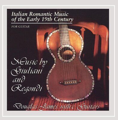 Italian Romantic Music of the Early 19th Century [CD] Douglas James