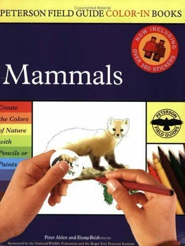 PETERSON FIELD GUIDE Color-in Book: Mammals by Reid, Fiona , Paperback