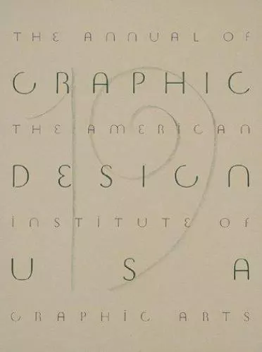 Graphic Design U.S.A., No. 19: The Annual of the American Institute of...