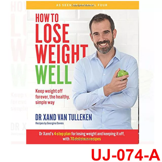 How to Lose Weight Well: Keep weight off forever Book By Dr. Xand van Tulleken