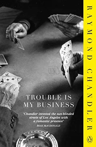 Trouble is My Business-Raymond Chandler, Karin Slaughter, 978024