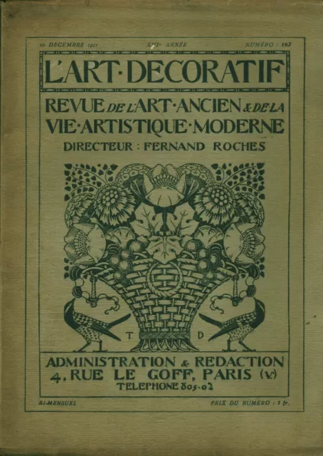Revue ancienne l'art décoratif revue l'art ancien et de la vie artistique 1911