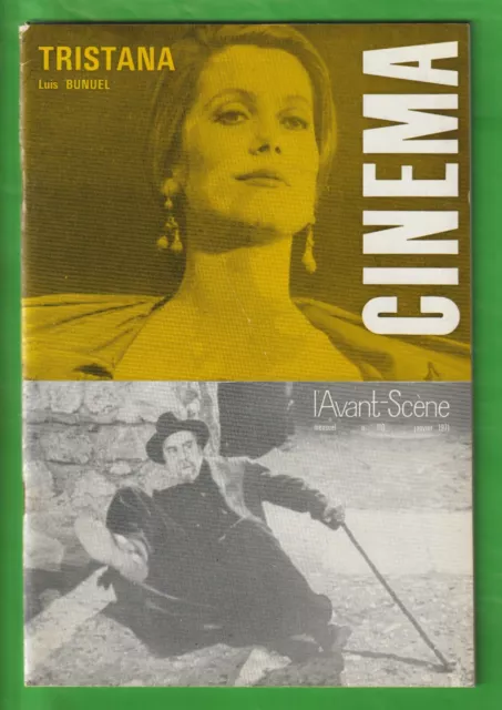 CINEMA Tristana de Luis Bunuel, C Deneuve 1re edt 1971 L'avant-scène N° 110 TBE