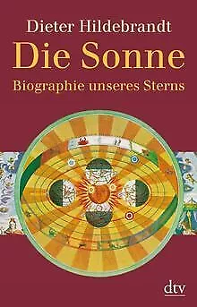 Die Sonne: Biographie unseres Sterns von Dieter Hil... | Buch | Zustand sehr gut