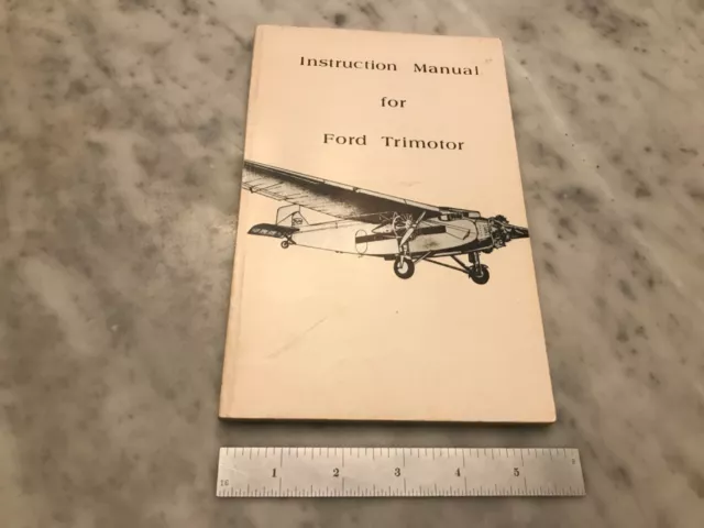 Instruction Manual for Ford Trimotor 1929.   Tri-Motor