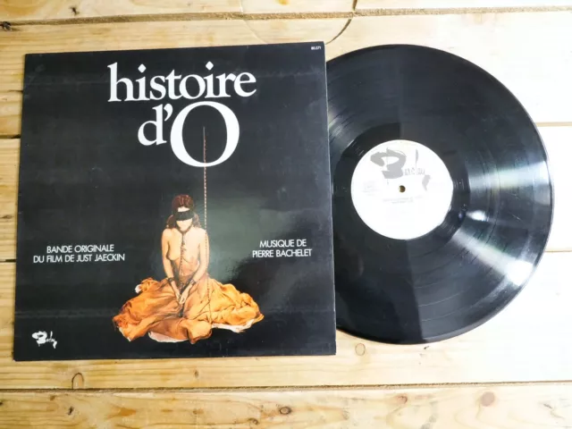 Histoire D'o Bof Pierre Bachelet Lp 33T Vinyle Ex Cover Ex Original 1975