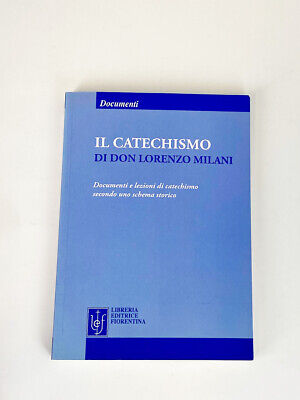 Don Lorenzo Milani Fiorentina 1997 Libr Ed Il Vangelo come catechismo 