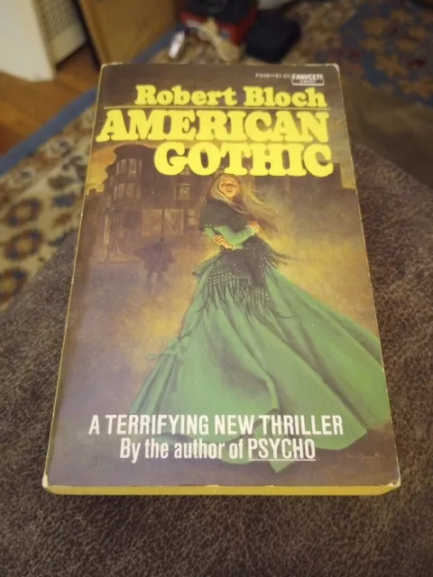 1975 AMERICAN GOTHIC by Robert Bloch - 1st Fawcett Crest P2391 Paperback